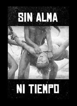 Sin alma ni tiempo's poster