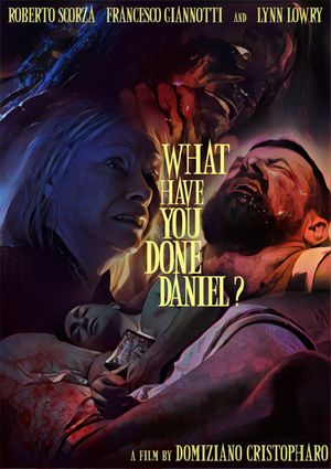 What have you done, Daniel?'s poster