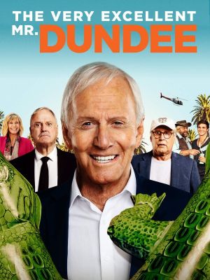 The Very Excellent Mr. Dundee's poster