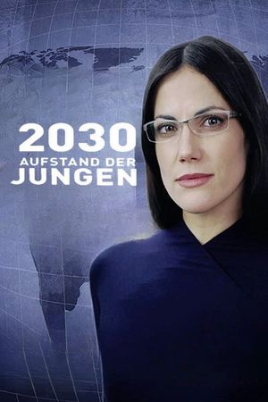 2030 - Aufstand der Jungen's poster