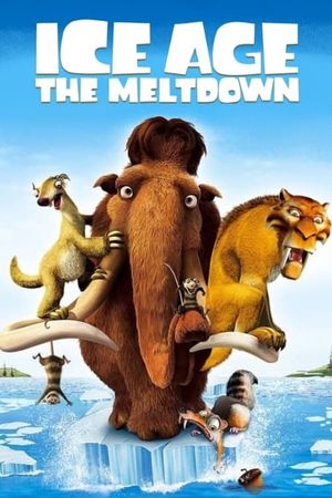 Ice Age: The Meltdown's poster