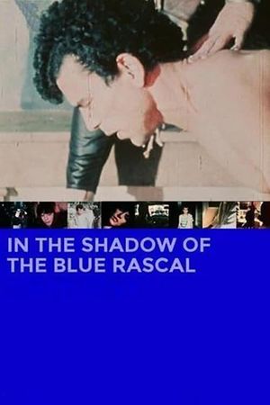 In the Shadow of the Blue Rascal's poster