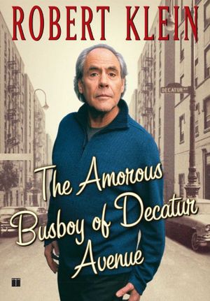 Robert Klein: The Amorous Busboy of Decatur Avenue's poster