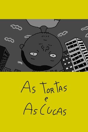 As Tortas e As Cucas's poster