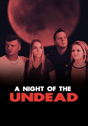 A Night of the Undead's poster