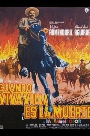 Cuando ¡Viva Villa..! es la muerte's poster