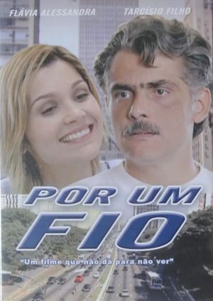 Por Um Fio's poster