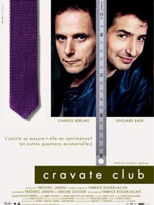 Cravate club's poster