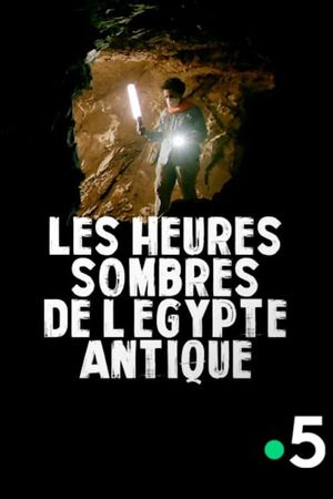 Les heures sombres de l'Égypte antique's poster