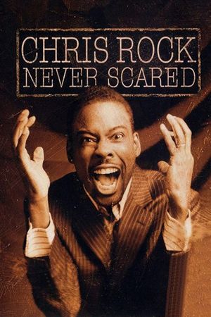 Chris Rock: Never Scared's poster