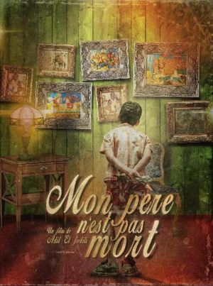 Mon père n'est pas mort's poster