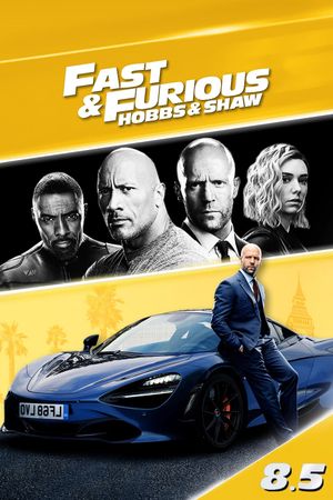 Fast & Furious Presents: Hobbs & Shaw's poster