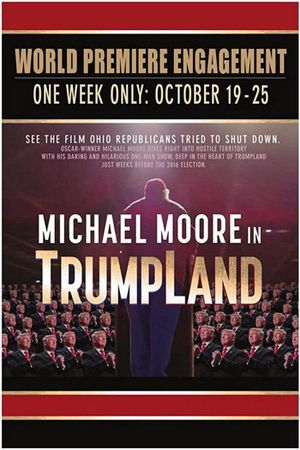 Michael Moore in TrumpLand's poster