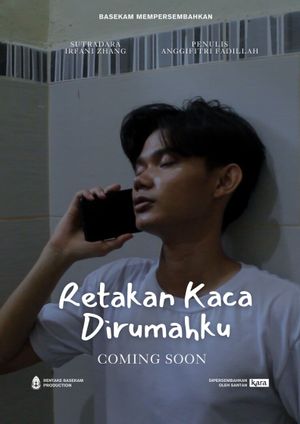 Retakan Kaca Dirumahku's poster