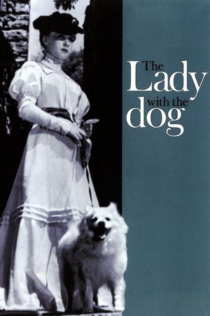 The Lady with the Dog's poster image