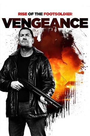 Rise of the Footsoldier: Vengeance's poster