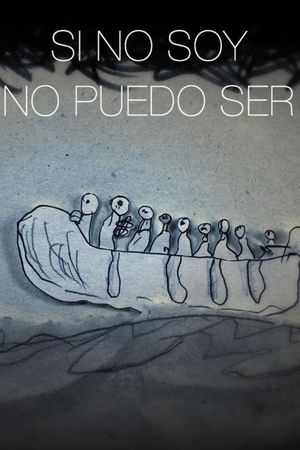 Si no soy no puedo ser's poster
