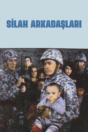 Silah Arkadaslari's poster