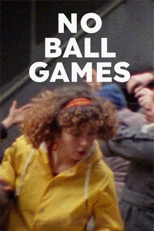 No Ball Games's poster