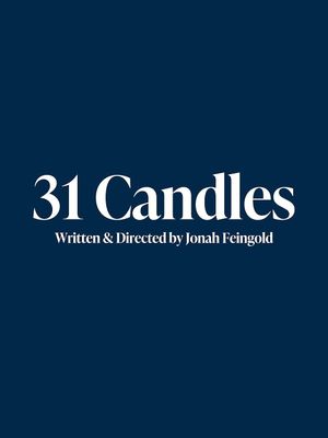 31 Candles's poster