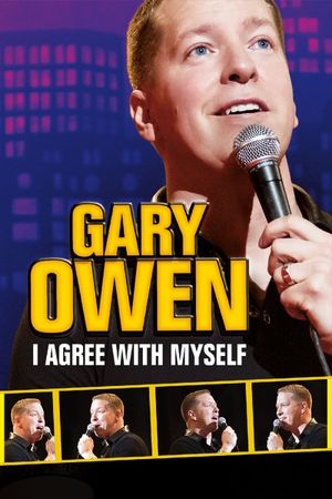Gary Owen: I Agree With Myself's poster
