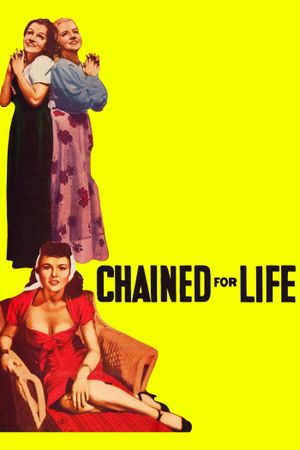 Chained for Life's poster