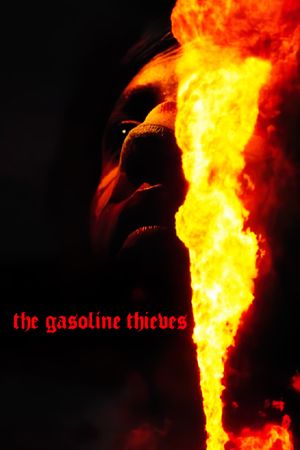 The Gasoline Thieves's poster