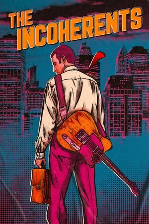The Incoherents's poster