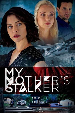 My Mother's Stalker's poster