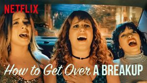 How to Get Over a Breakup's poster