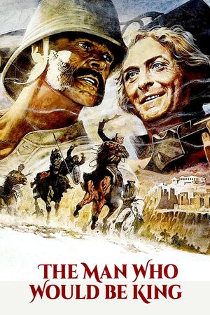 The Man Who Would Be King's poster