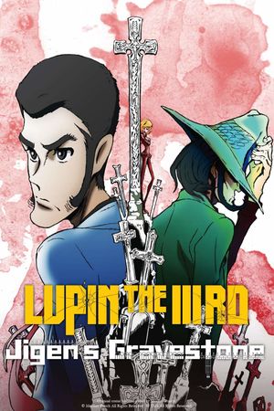 Lupin the Third: The Gravestone of Daisuke Jigen's poster