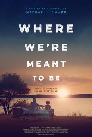 Where We're Meant to Be's poster