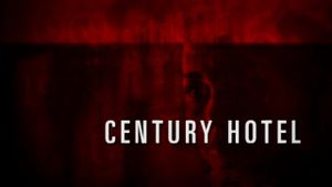 Century Hotel's poster