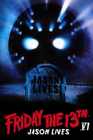 Friday the 13th Part VI: Jason Lives's poster