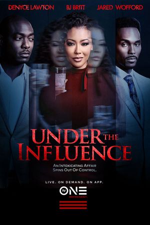Under the Influence's poster