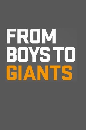 From Boys to Giants's poster