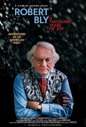 Robert Bly: A Thousand Years of Joy's poster image