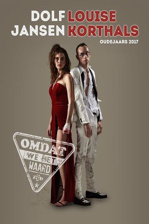 Dolf Jansen & Louise Korthals: Oudejaarsconference 2017: Omdat we het waard zijn's poster