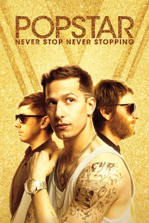 Popstar: Never Stop Never Stopping's poster