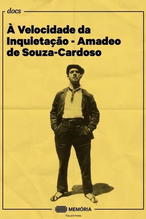 À Velocidade da Inquietação - Amadeo de Souza-Cardoso's poster