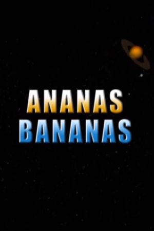 Ananas Bananas's poster
