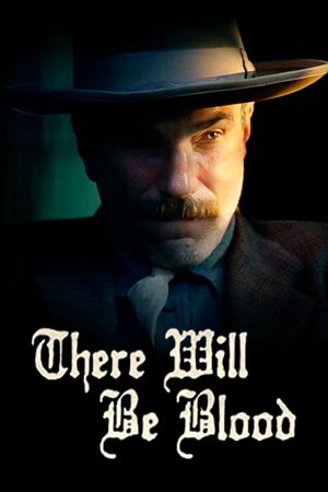 There Will Be Blood's poster