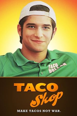 Taco Shop's poster