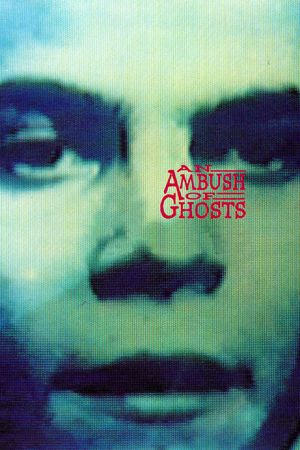 An Ambush of Ghosts's poster