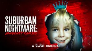 Suburban Nightmare: JonBenét Ramsey's poster