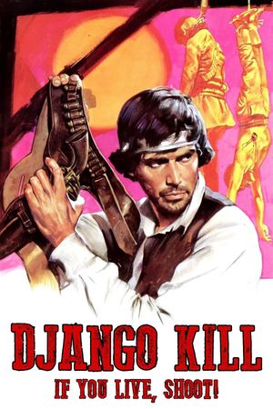 Django Kill... If You Live, Shoot!'s poster