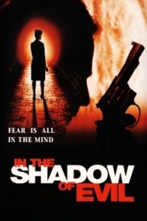 In the Shadow of Evil's poster