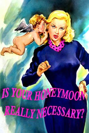 Is Your Honeymoon Really Necessary's poster