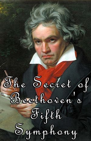 The Secret of Beethoven's Fifth Symphony's poster